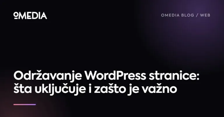Održavanje WordPress stranice: šta uključuje i zašto je važno